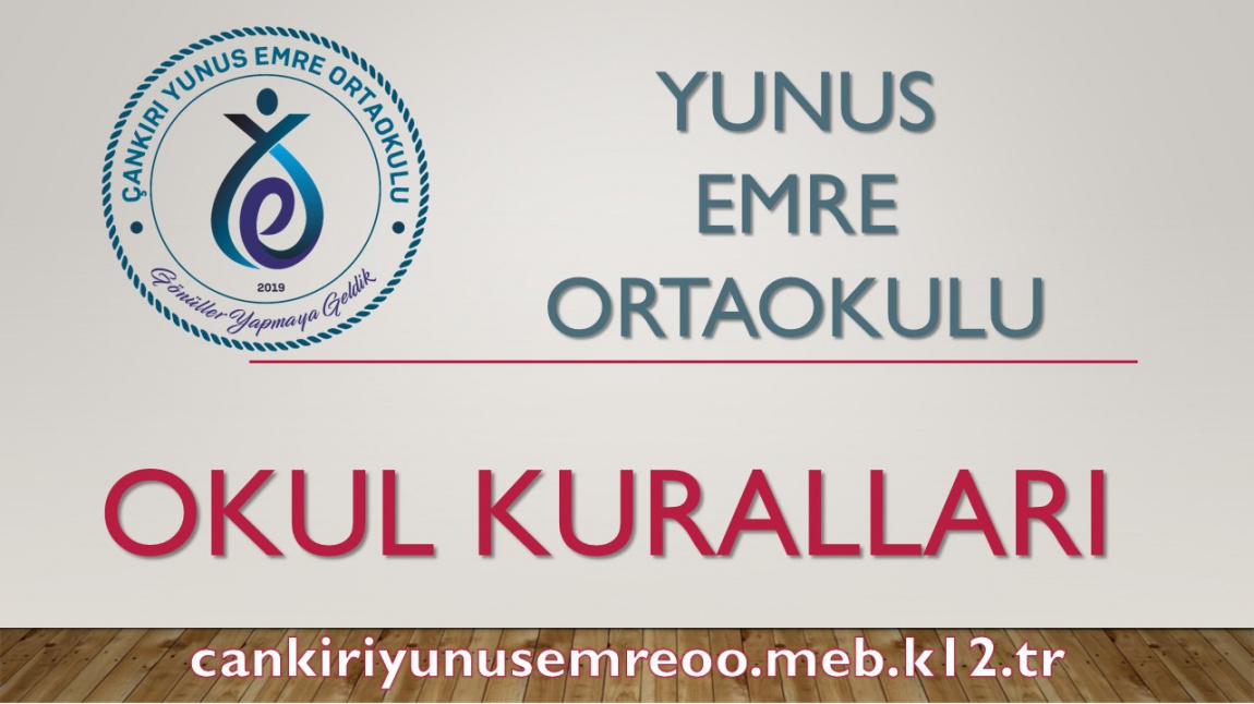 OKUL KURALLARIMIZ